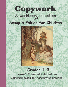 Aesop's fables copywork book Charlotte Mason