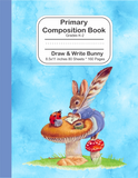 Primary Composition Book: Grades K-2 Draw and Write Bunny 