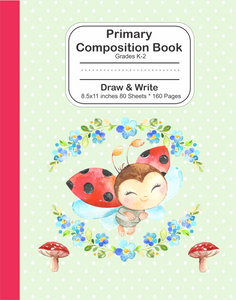 Primary Composition Book: Grades K-2 Draw and Write Ladybug