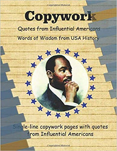 Copywork Quotes from Influential Americans Words of Wisdom from USA History